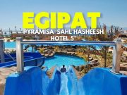EGIPAT LJETO 2025 – PYRAMISA SAHL HASHEESH 5*